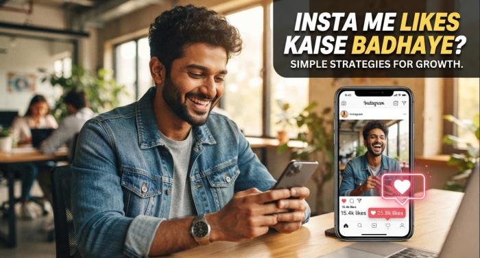 insta me like kaise badhaye